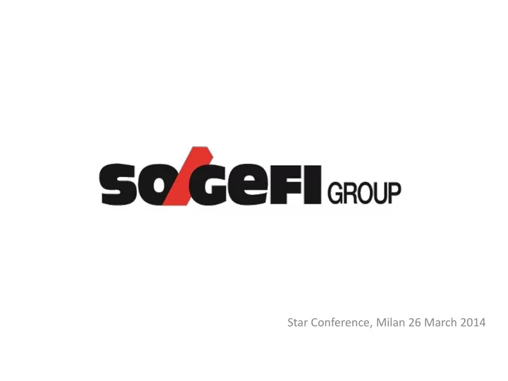 star conference milan 26 march 2014 extra european sales