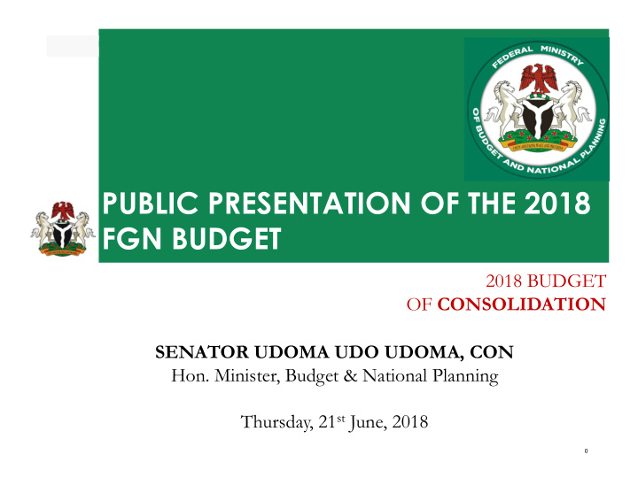 public presentation of the 2018 fgn budget