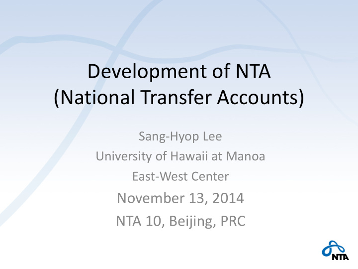 development of nta national transfer accounts