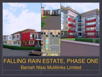 FALLING RAIN ESTATE, PHASE ONE  Bamah Nissi Multilinks Limited FALLING RAIN ESTATE: A 40 hectare
