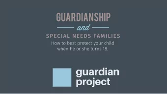 guardian  project  Agenda        Alternatives to  Guardianship  What Is  Guardianship
