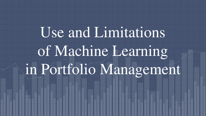 use and limitations of machine learning