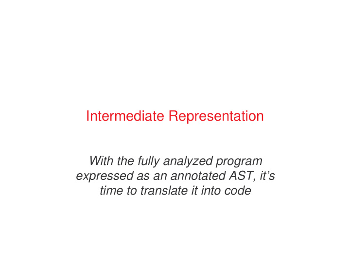 intermediate representation