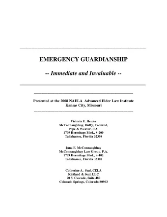 __________________________________________  EMERGENCY GUARDIANSHIP  -- Immediate and Invaluable --