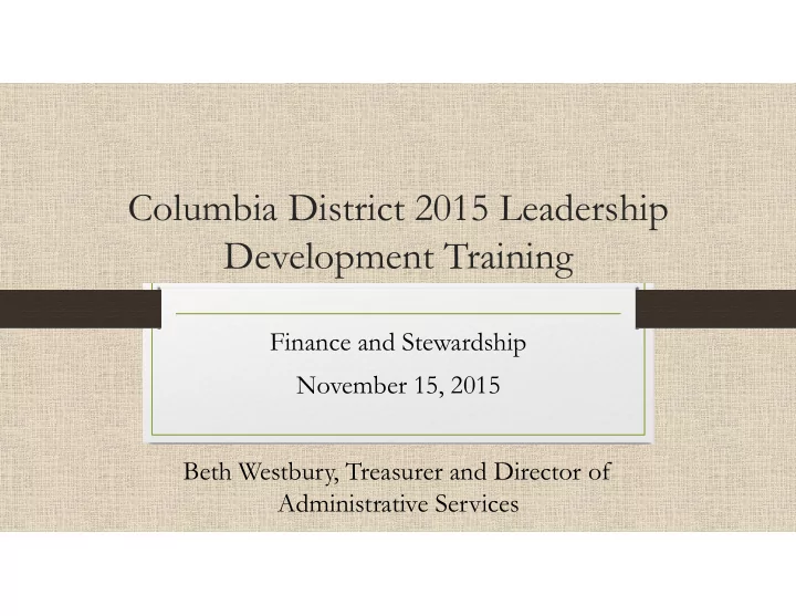 columbia district 2015 leadership development training