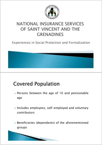 Experiences in Social Protection and Formalization  Persons between the age of 16 and