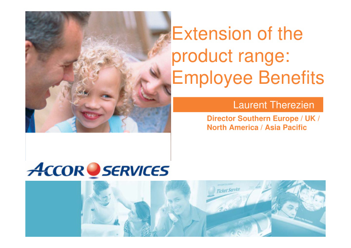 extension of the product range employee benefits