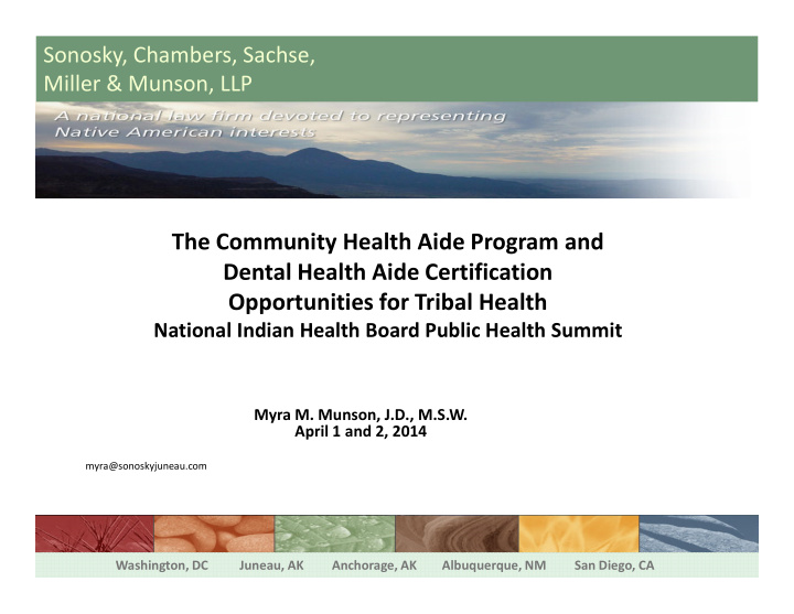 the community health aide program and dental health aide