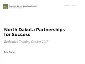 for Success  Evaluation Training October 2017  Eric Canen  Janelle Now Has a Beautiful Baby Boy