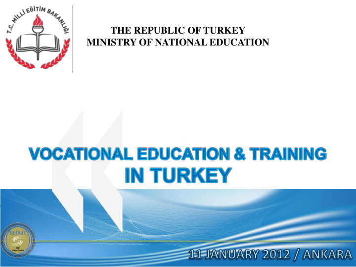 the republic of turkey ministry of national education