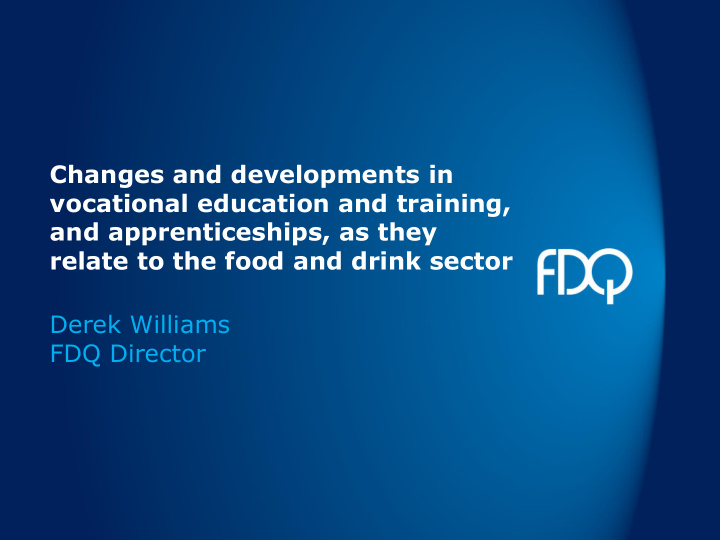 derek williams fdq director about fdq a recognised