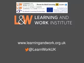 www.learningandwork.org.uk  @LearnWorkUK  Basic digital skills and the digital  entitlement  LEAFEA
