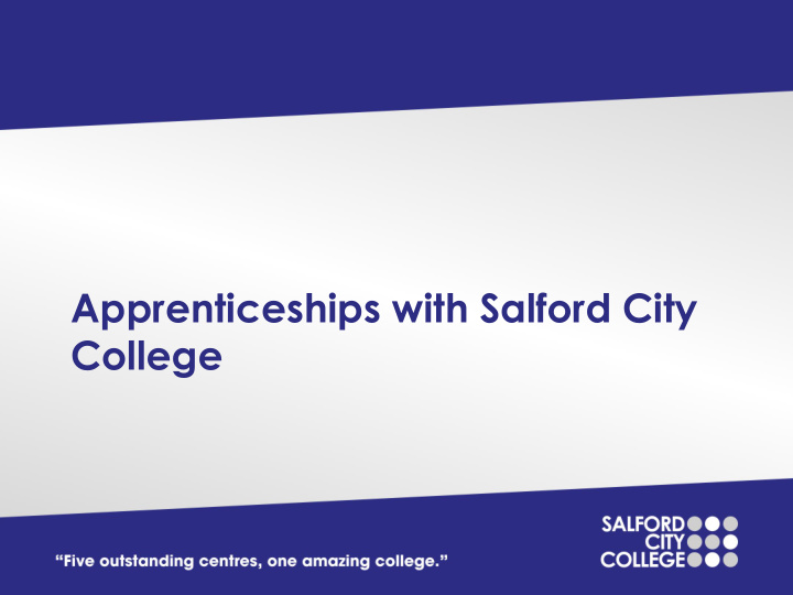 apprenticeships with salford city college contents