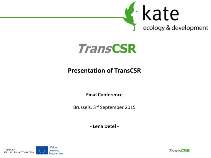 presentation of transcsr
