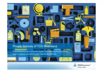Private Schools of TV Rheinland  From primary school to university degree. Don't leave anything