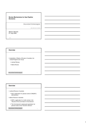 1  Australian Review Mechanisms  JUDICIAL REVIEW  Conducted by State Supreme Courts, or Federal