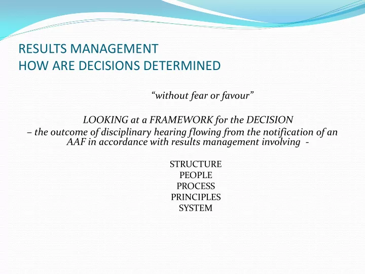 results management how are decisions determined