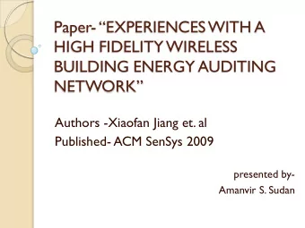 BUILDING ENERGY AUDITING  NETWORK  Authors -Xiaofan Jiang et. al  Published- ACM SenSys 2009