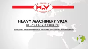 HEAVY MACHINERY VIQA  RECYCLING SOLUTIONS  ENVIRONMENTAL, CONSTRUCTION, DEMOLITION AND INDUSTRIAL