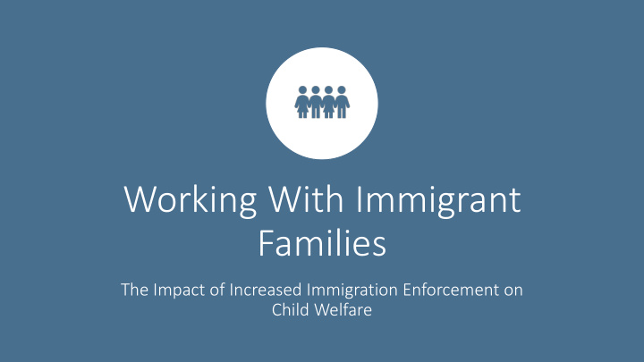 working with immigrant families