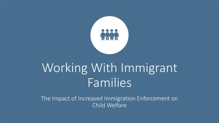 working with immigrant families