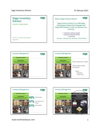 Sage Inventory  What is Sage Inventory Advisor?  Advisor  Sage Inventory Advisor is an affordable