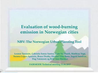 emission in Norwegian cities  NBV: The Norwegian Urban Planning Tool  Leonor Tarrasn, Gabriela