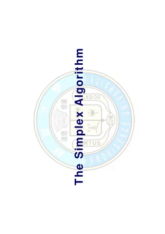 The Simplex Algorithm  MS (Spring 2015)  How  to Convert an LP to Standard  Form   Before the