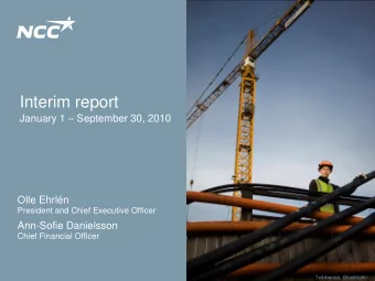 Interim report January 1  September 30, 2010  Olle Ehrln  President and Chief Executive