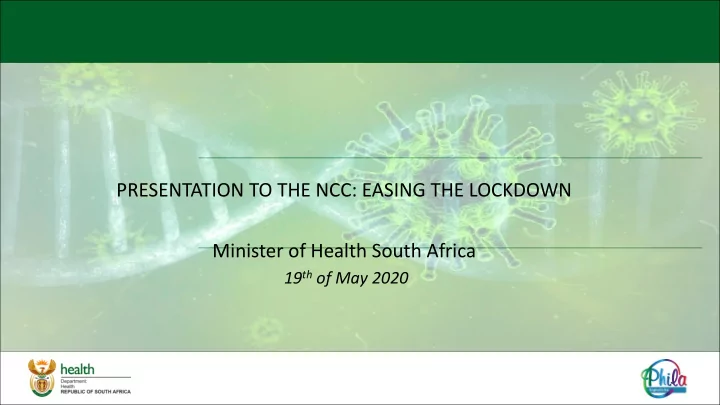 presentation to the ncc easing the lockdown minister of