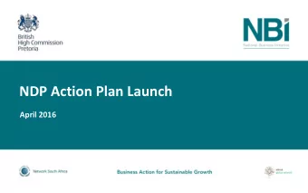 NDP Action Plan Launch  April 2016  Outline  1. Strategic context  2. Project background  3.