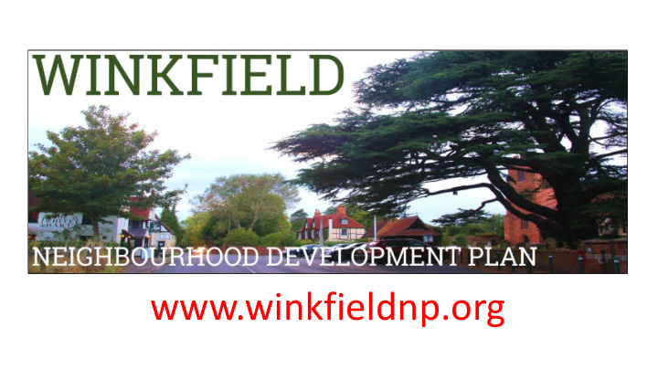 winkfieldnp org what is is a neighbourhood plan n ndp