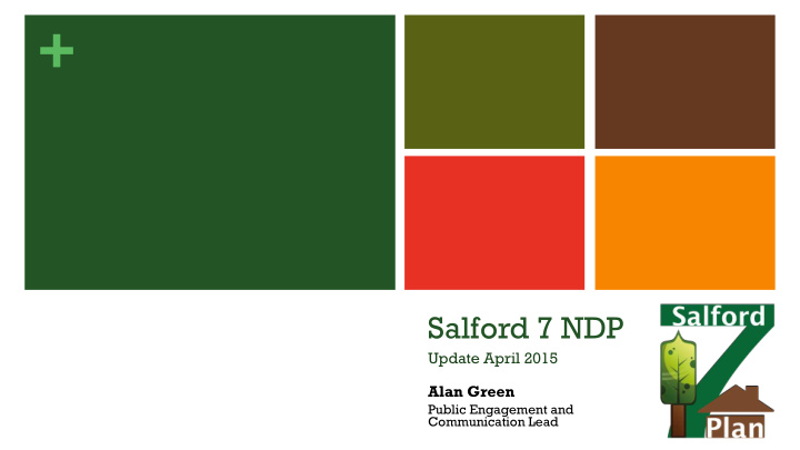 salford 7 ndp update april 2015 alan green public