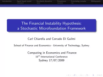 The Financial Instability Hypothesis:  a Stochastic Microfoundation Framework  Carl Chiarella and