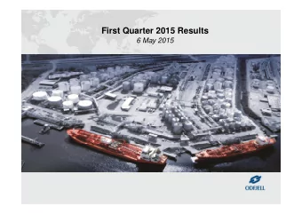 First Quarter 2015 Results  6 May 2015  2  Market update and prospects  Operational review  Project