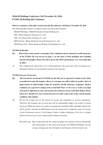 MS&amp;AD Holdings Conference Call (November 18, 2016)  FY2016 2Q Briefing Q&amp;A Summary  Below