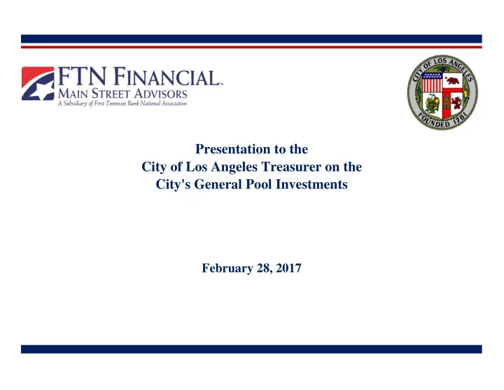 presentation to the city of los angeles treasurer on the