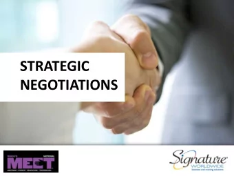 STRATEGIC  NEGOTIATIONS  Client Centered Sales Process  Approaching  Receiving Information