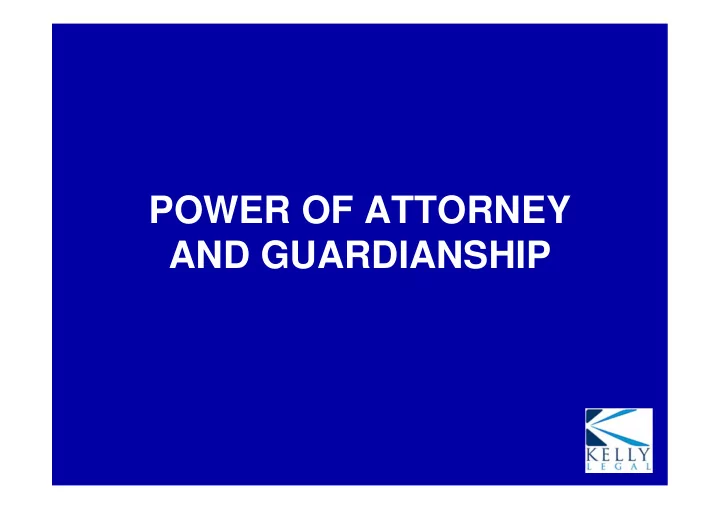 power of attorney and guardianship power of attorney what