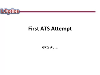 A  few  Highlights  of  the  1 st ATS  in  Blue    A  dedicated