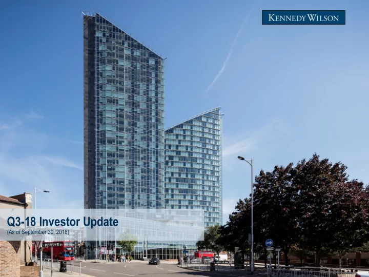 q3 18 investor update