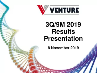 3Q/9M 2019  Results  Presentation  8 November 2019  Results Highlights  FINANCIAL PERFORMANCE 3Q