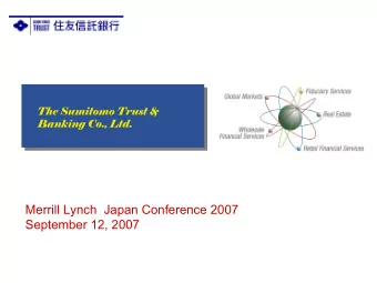 Merrill Lynch  Japan Conference 2007  September 12, 2007  Meeting agenda  Overview and Management