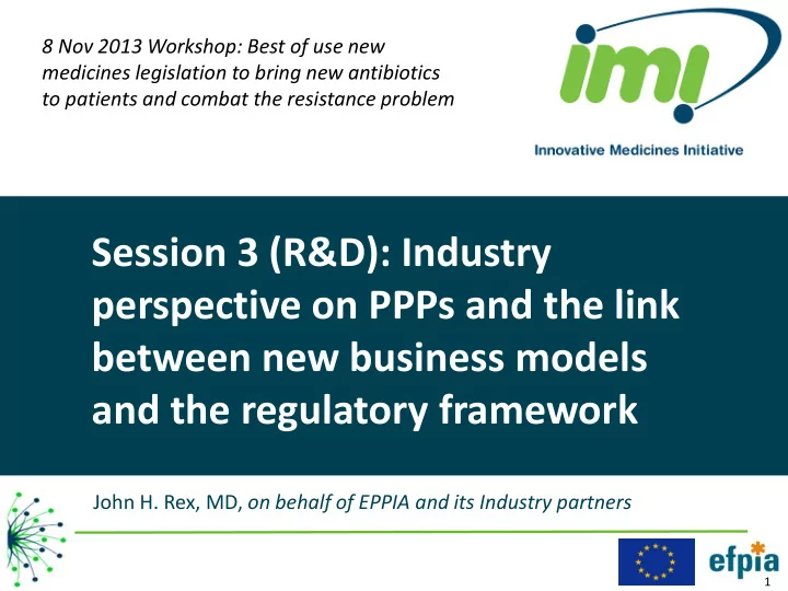 session 3 r d industry perspective on ppps and the link