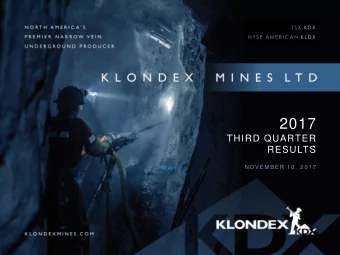 2017  THIRD QUARTER  RESULTS  N O V E M B E R  1 0 ,  2 0 1 7  T S X  K D X  N Y S E  Am e r i c a