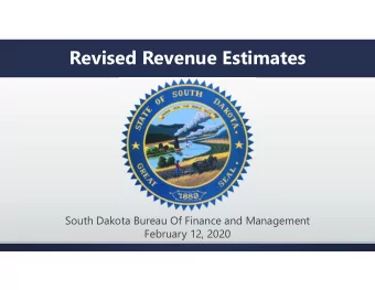 Revised Revenue Estimates  South Dakota Bureau Of Finance and Management  February 12, 2020  Key