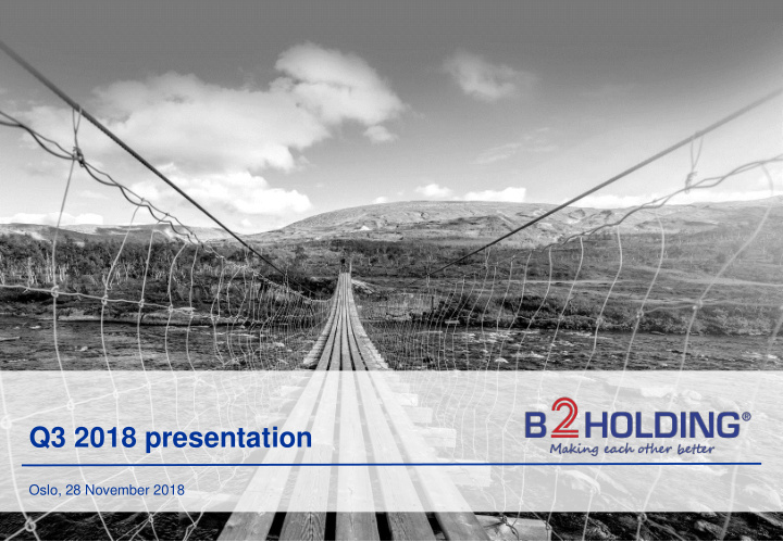 q3 2018 presentation