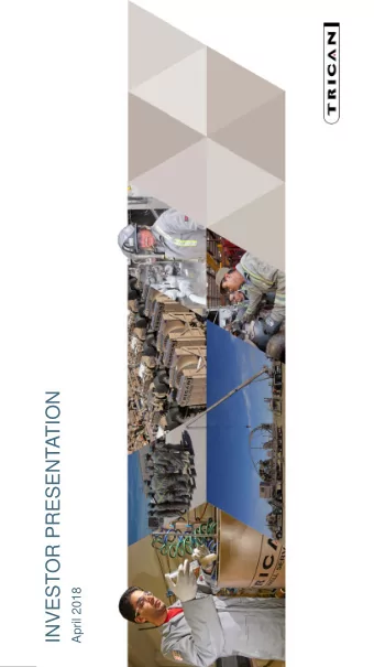 INVESTOR PRESENTATION  April 2018  FORWARD LOOKING STATEMENTS  This document contains statements