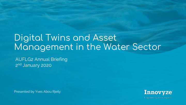 digital twins and asset management in the water sector