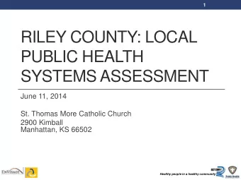 PUBLIC HEALTH  SYSTEMS ASSESSMENT  June 11, 2014  St. Thomas More Catholic Church  2900 Kimball